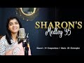 The Best Compositions of SHARON'S MEDLEY 35 || Sharon Philip || JK Christopher || 2022