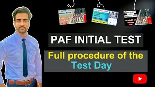 PAF Initial Test Day: Full Procedure and Requirements |1st day test  details |  Test experience