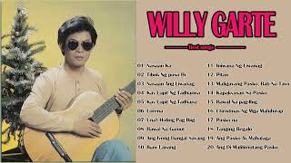 The Nonstop Songs Of Willy Garte 2022 - Willy Garte Nonstop Love Songs full album
