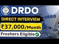 DRDO Recruitment 2024 | Salary ₹37,000 | Direct Interview | DRDO Jobs 2024