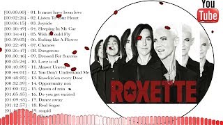 Roxette Greatest Hits ♪ღ♫ Best Songs Roxette Album 2020