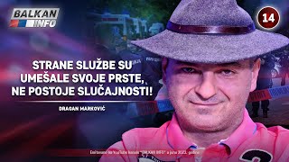 INTERVJU: Dragan Marković - Strane službe su umešale svoje prste, nema tu slučajnosti! (4.6.2023)