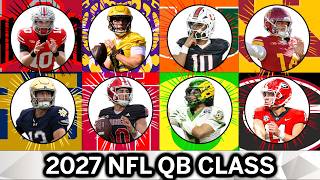 A Way Too Early Look At The 2027 NFL QB Class...