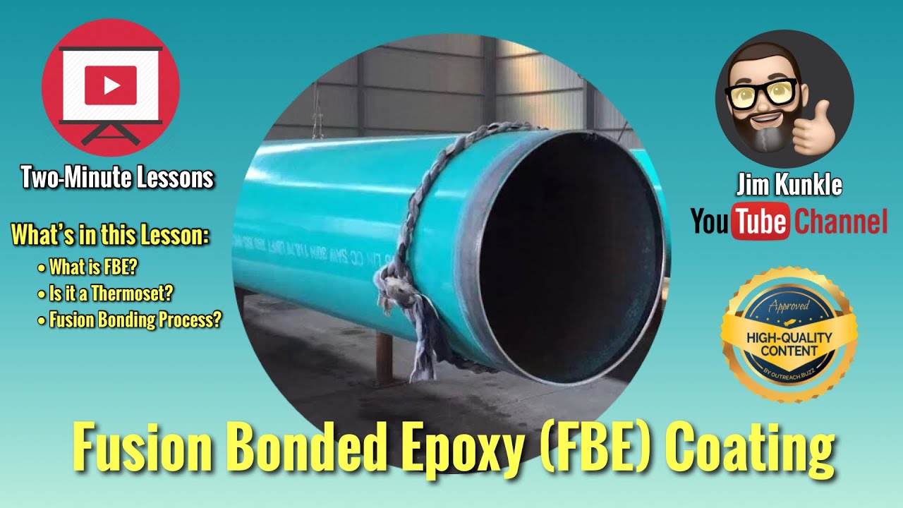 Two Minute Lessons: Fusion Bonded Epoxy (FBE) Coating - YouTube