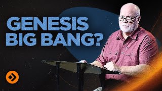 The Genesis Big Bang Theory? | Book of Genesis Bible Study 4 | Pastor Allen Nolan Sermon