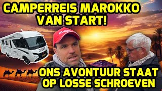 CAMPERREIS MAROKKO VAN START! ONS AVONTUUR STAAT HELAAS OP LOSSE SCHOEVEN! #292