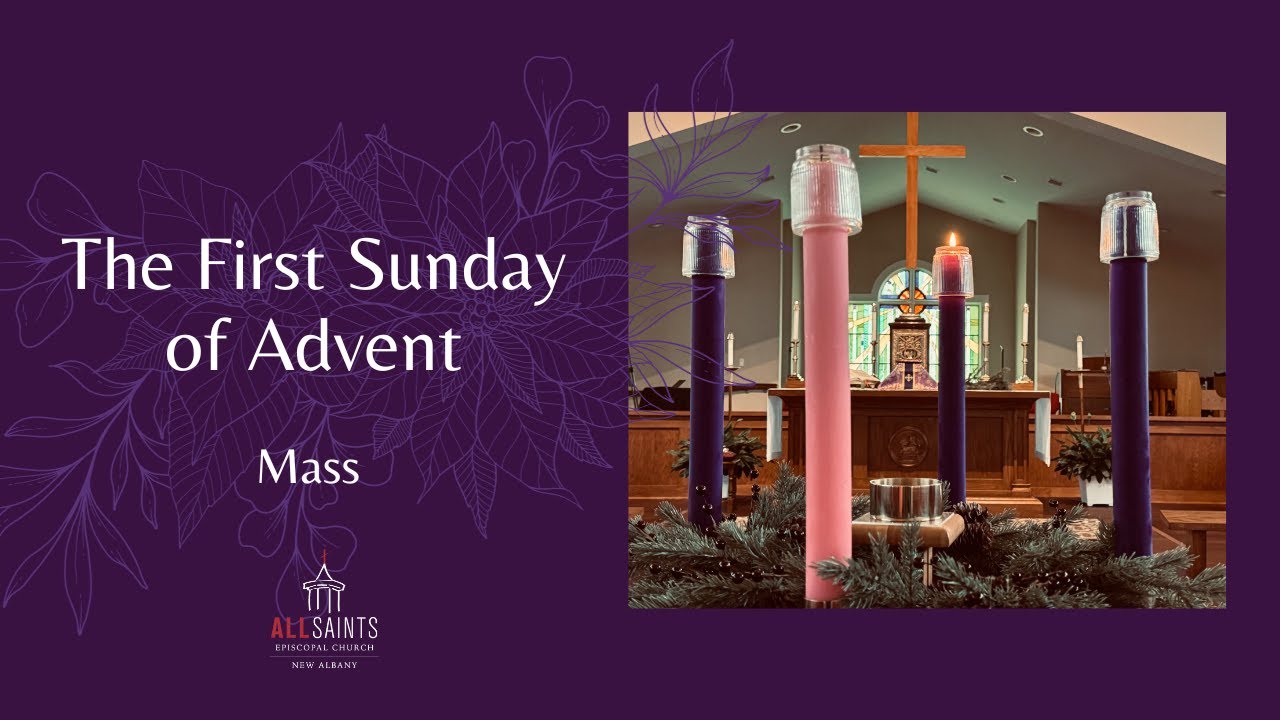 The First Sunday Of Advent - 10:00 AM - December 3rd, 2023 - YouTube