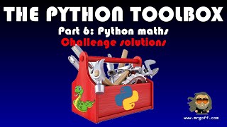 The Python Toolbox Part 6: Python maths Challenge solutions
