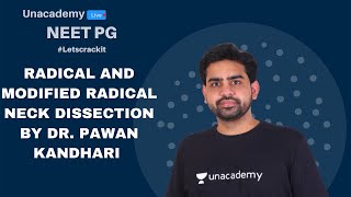 NEET PG | Surgery| Radical and modified radical neck dissection by Pawan Kandhari | Unacademy