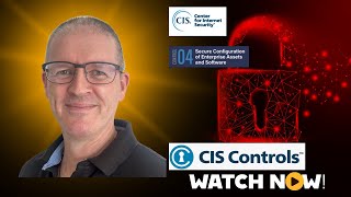 CIS Control 4. Secure Configuration of Enterprise Assets and Software
