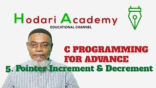 C Programming for Advanced - 5. Pointer Increment & Decrement