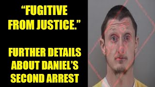 Updates On Daniel Larson S Second Arrest