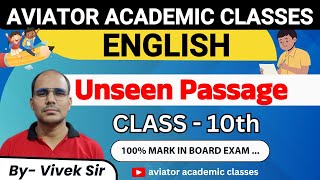 AVIATOR ACADEMIC CLASSES/UPBOARD2024-25/CLASS X/UNSEEN PASSAGE /PART 08