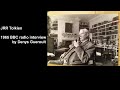 jrr tolkien 1965 audio interview by bbc gueroult subtitles