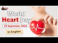 World Heart Day 2024: Objectives, Activities & Essential Heart Care Tips | Learn in English