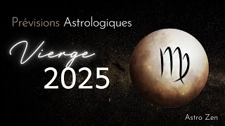 ASTROLGIE 2025  - Le signe de la VIERGE