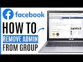 How to Remove Admin From Facebook Group (2025)