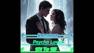 Psycho Lover Episode 101 To 115