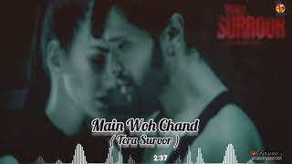 Main Woh Chand-Darshan Raval Tera Suroor Himesh Reshammiya Lyrical Video Song
