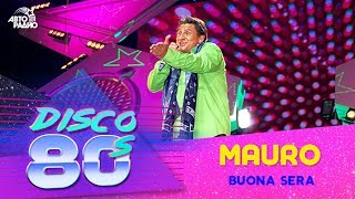 Mauro - Buona Sera (Disco of the 80's Festival, Russia, 2006)