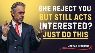Ignoring You Means She Cares More Than You Think | Jordan Peterson | Motivational Speech
