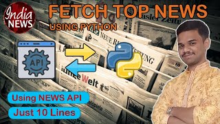 Python news API tutorial || NEWS API PYTHON || python projects for beginners || Project Maker