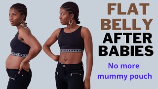 5 STEPS TO GETTING RID OF MUMMY POUCH | flat tummy after having children