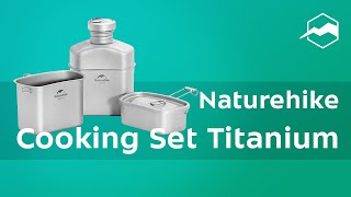 Набор посуды Naturehike Cooking Set Titanium. Обзор