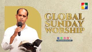 കണ്ണുനീർ തുടയ്ക്കുന്ന ദൈവം | Pr.Bibit Unniton | Global Sunday Worship | Powervision Tv