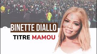 Binette Diallo Mamou clip audio