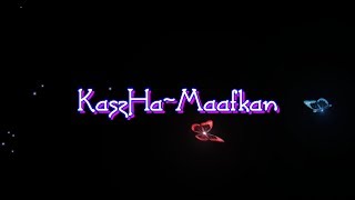 KaszHa-Maafkan (Full Lyrics)