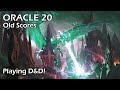 Oracle 20 | Old Scores | Eberron Oracle of War | DDAL-EB-20 | FINALE