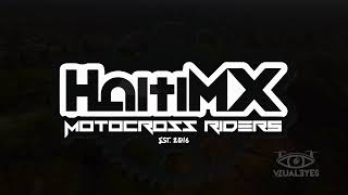 Haiti MX Riders Teaser 1 - Energetic - Haiti is Awesome