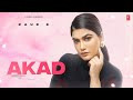 AKAD (Official Video) | Kaur B | Latest Punjabi Songs 2024 | T-Series