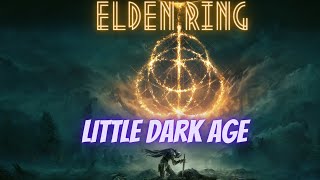 ELDEN RING | LITTLE DARK AGE | [GMV/AMV]