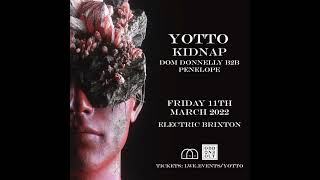 Yotto - Live @ Electric Brixton, London - 12.03.2022