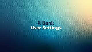 Edit Profile Settings | UBank Business Online Banking