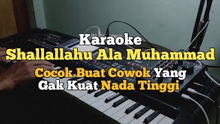 Karaoke Shallallahu ala muhammad Nada Cowok ( Low Key ) Versi Santri Njoso