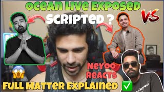 Ocean Sharma Reveal Real Matter? | Scripted Controversy 😱? | Ankii vs Mazy Controversy | Neyoo React