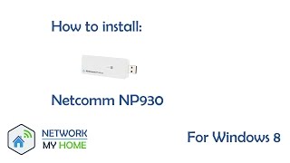 How to install the Netcomm NP930 - Network My Home