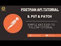 Postman API Testing Tutorial: 9 - PUT and PATCH Requests for Updating Data