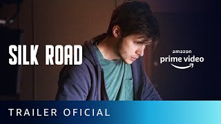 Silk Road: Mercado Clandestino | Trailer Oficial | Amazon Prime Video