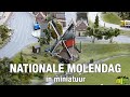 Nationale Molendag 2020 in miniatuur @ Miniworld Rotterdam