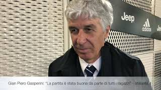 Gian Piero Gasperini: "La partita è stata buona da parte di tutti i ragazzi"