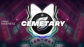 réwqu - CEMETARY w/MADNESZ