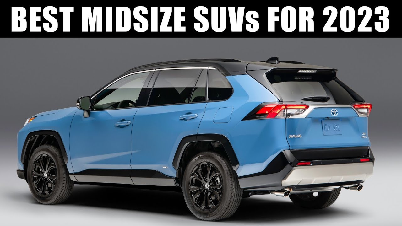 5 Best Midsize SUVs For 2023 (SUV Buyer's Guide) - YouTube