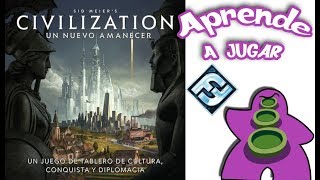 Sid Meiers Civilization: Un Nuevo Amanecer - Cómo se juega - Reseña - Juego de Mesa