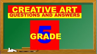 REVISION QUESTIONS CREATIVE ARTS GRADE 5|| part 3