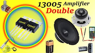 13005 PROJECTS|HOW TO MAKE AMPLIFIER USING DOUBLE TRANSISTOR|AMPLIFIER USING 13005|DIY AMPLIFIER