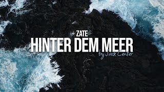 Zate - Hinter dem Meer